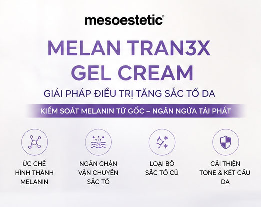 Hình: Melan Tran3x Gel Cream Ngăn chặn vận chuyển sắc tố